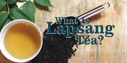 Lapsang Souchong Tea