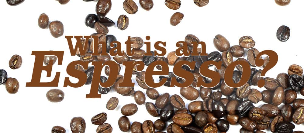 What is an Espresso