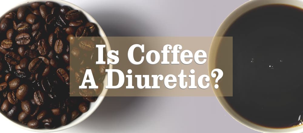 Is coffee a diuretic Banner