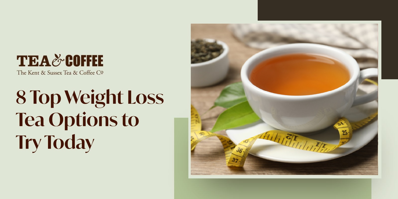 8 Top Weight Loss Teas