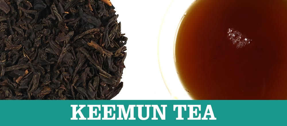 K Stands for Keemun Tea